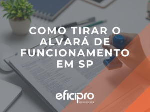 Como tirar o Alvará de Funcionamento em SP